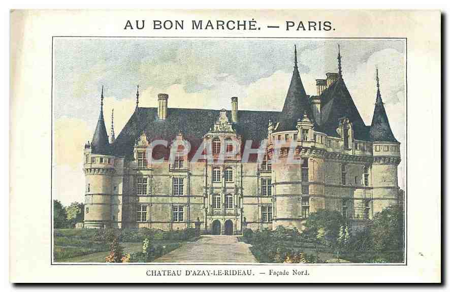 CPA Au bon Marche Paris Chateau d'Azay le Rideau Facade Nord 