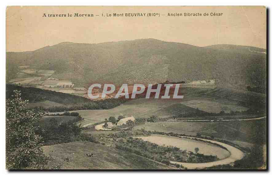 CPA A travers le Morvan Le Mont Beuvray Ancien Bibracte de Cesar 