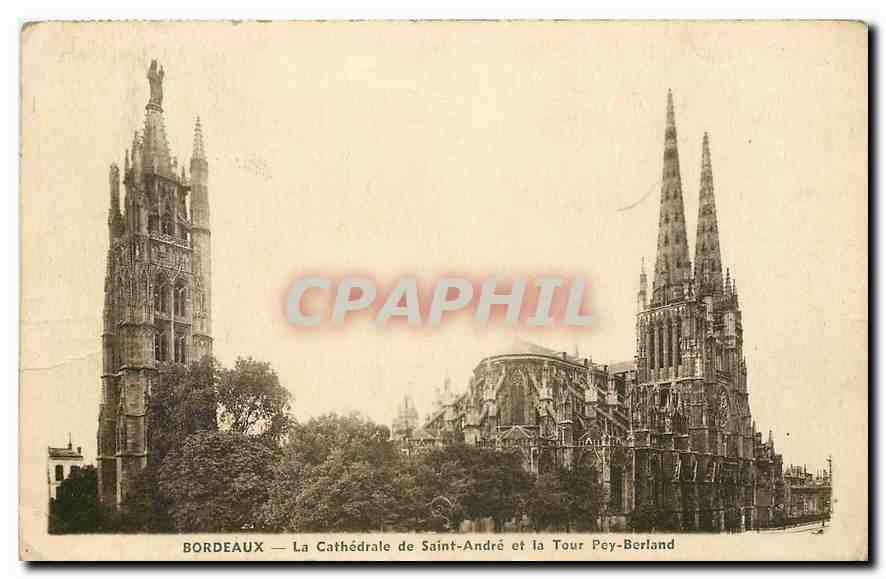 CPA Bordeaux La Cathedrale de Saint Andre et la Tour Pey Berland 