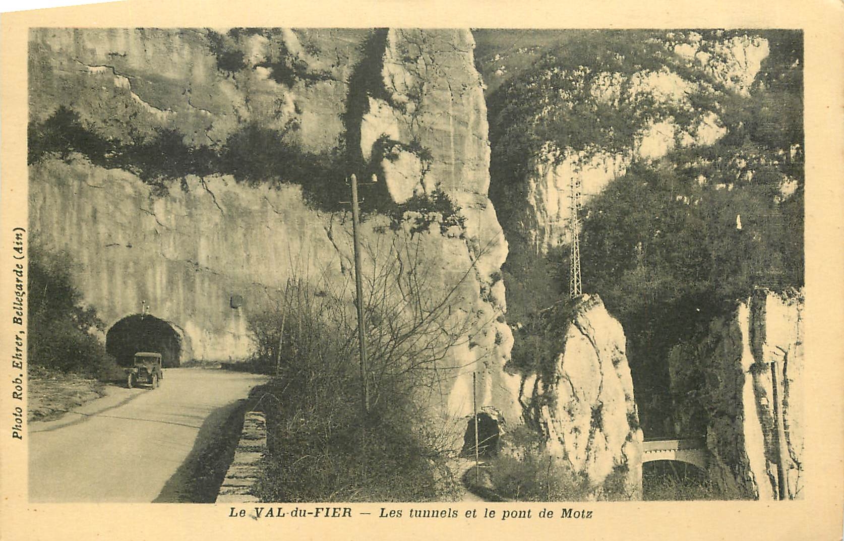 Le VAL-du-FIER — Les tunnels et le pont de Motz — Photo R. Ehrer, Bellegarde (Ain)