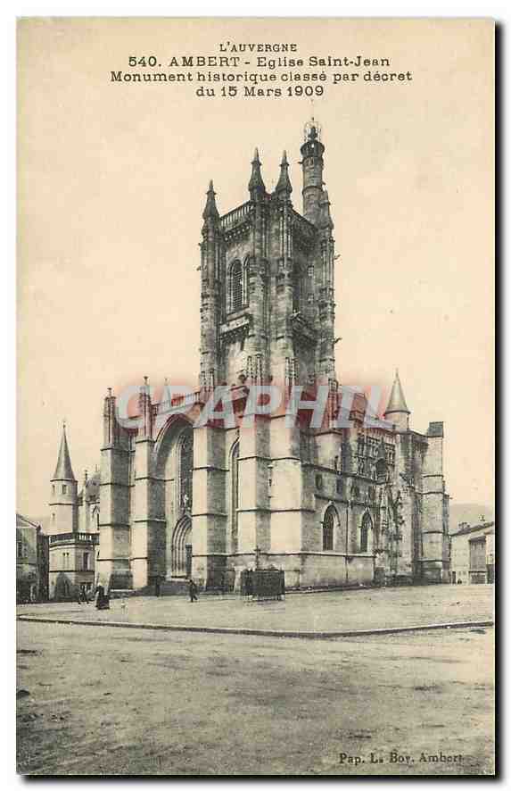 Ambert - Église Saint-Jean — Monument historique classé par décret du 15 Mars 1909 — Pap. Le Boy, Ambert
