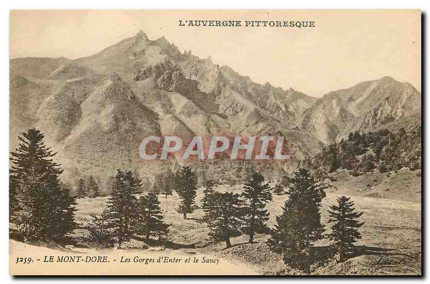 CPA L'Auvergne pittoresque le mont Dore les Gorges d'Enfet et le Sancy 