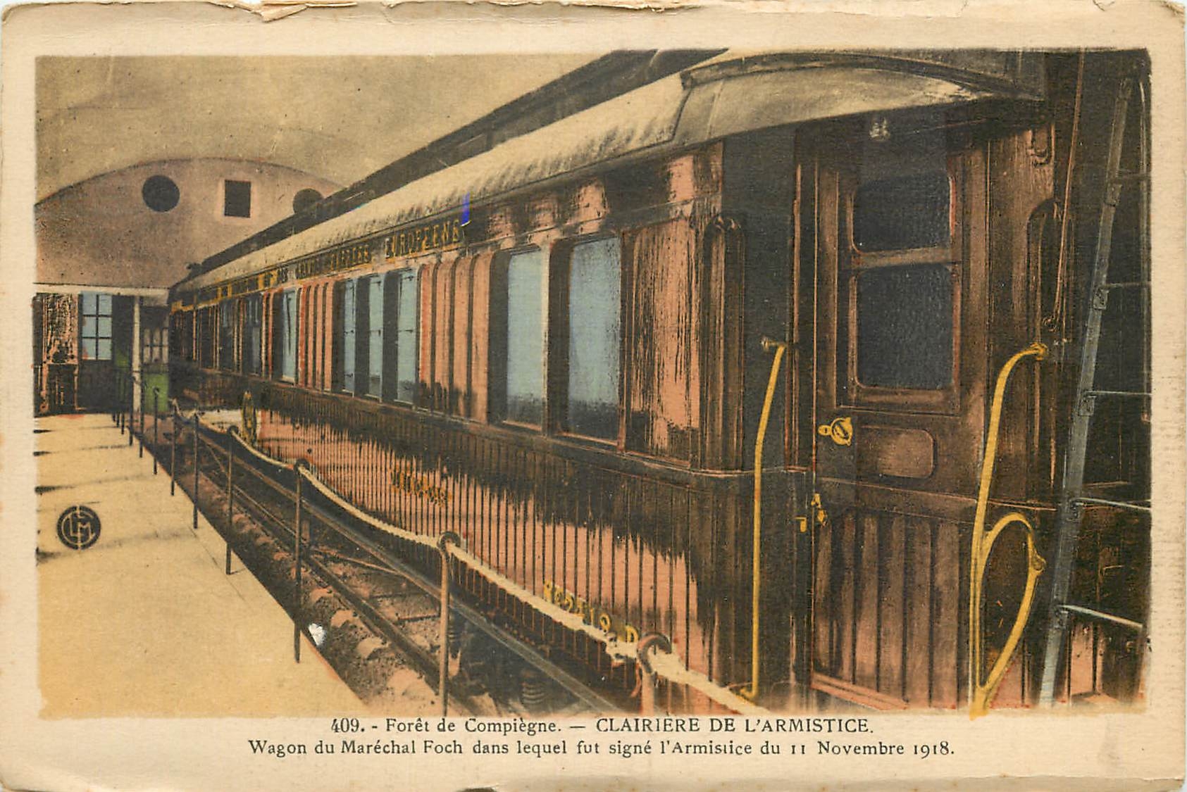 CPA Foret de Compiegne Clairiere de l'Armistice Wagon du Marechal Foch dans lequel fut signe l'Armis