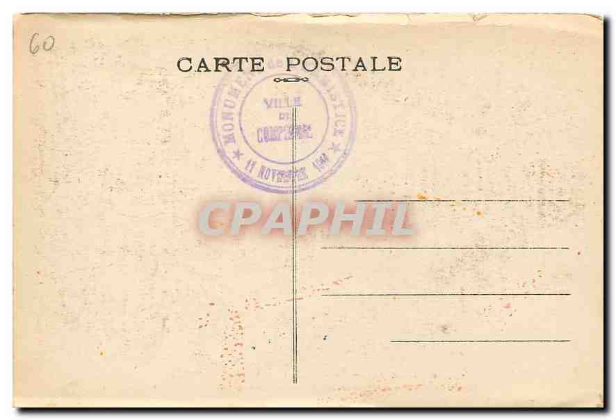 CPA Foret de Compiegne Clairiere de l'Armistice Wagon du Marechal Foch dans lequel fut signe l'Armis — Back