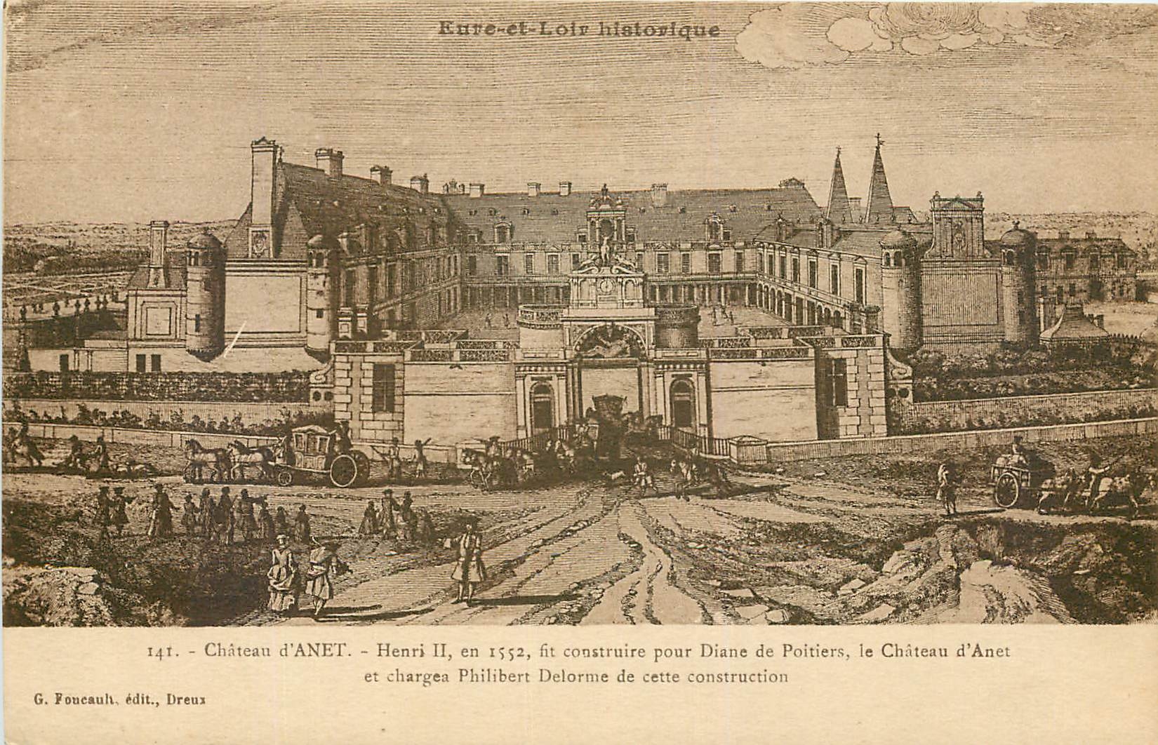 CPA Eure et Loir historique Chateau d'Anet Henri Ii en 1552 fit construite pour Diane de Poitiers 
