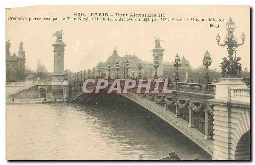 CPA Paris Pont Alexandre III premiere Pierre pose par le Tsar Nicolas II en 1896 Acheve en 1900 par 