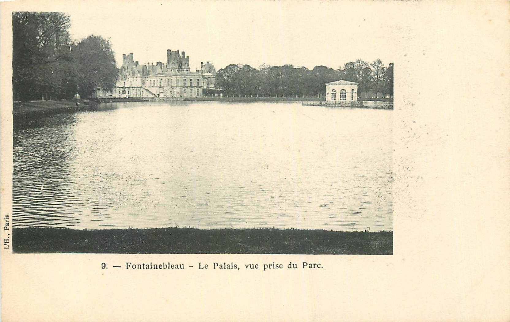 Fontainebleau — Das Schloss, Ansicht vom Park — L.H. Paris, n°9