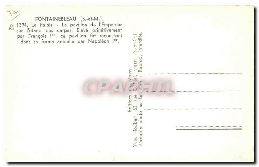 CPA Fontainebleau S et M Le Palais le pavillon de l'Empereur sur l'etang des carpes  — Rückseite