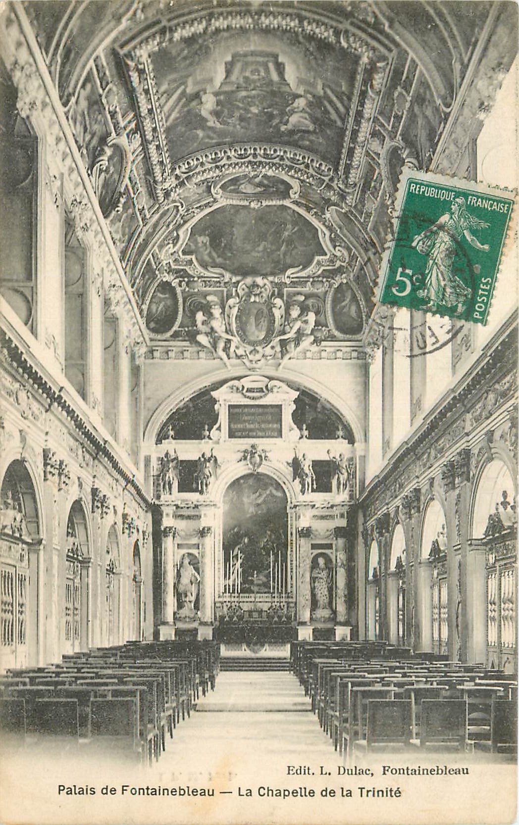 Palais de Fontainebleau — Die Kapelle der Dreifaltigkeit — Edit. L. Dulac, Fontainebleau