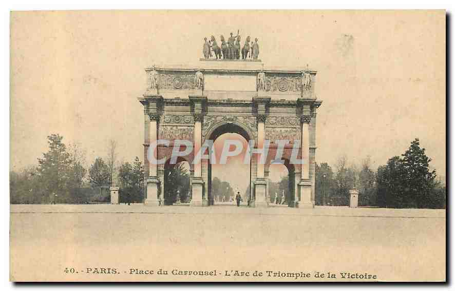 CPA Paris Place du Carrousel l'Arc de Triomphe de la Victoire 