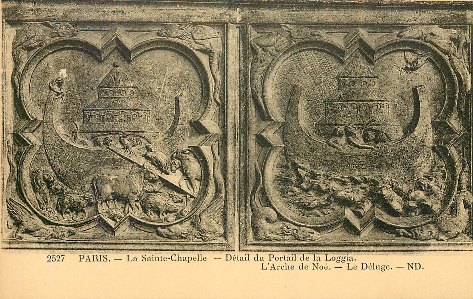 CPA Paris La Sainte Chapelle detail du portail de la Loggia l'arche de Noe le Deluge 