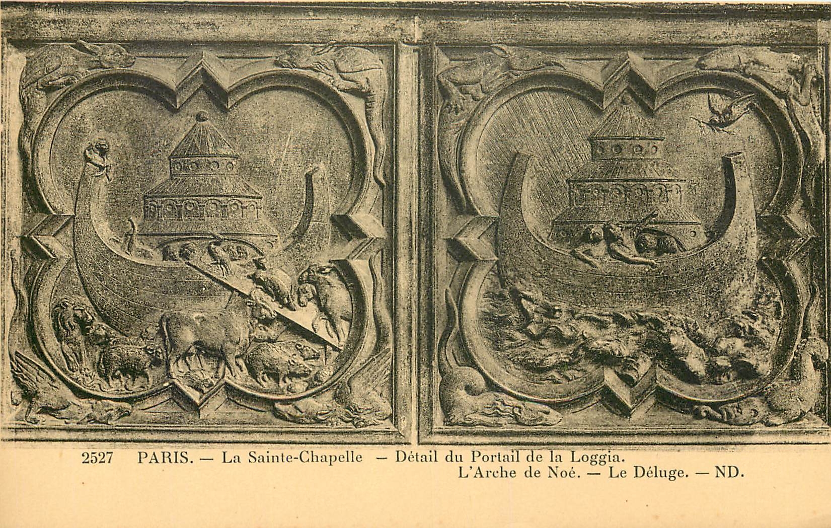 CPA Paris La Sainte Chapelle detail du portail de la Loggia l'arche de Noe le Deluge 