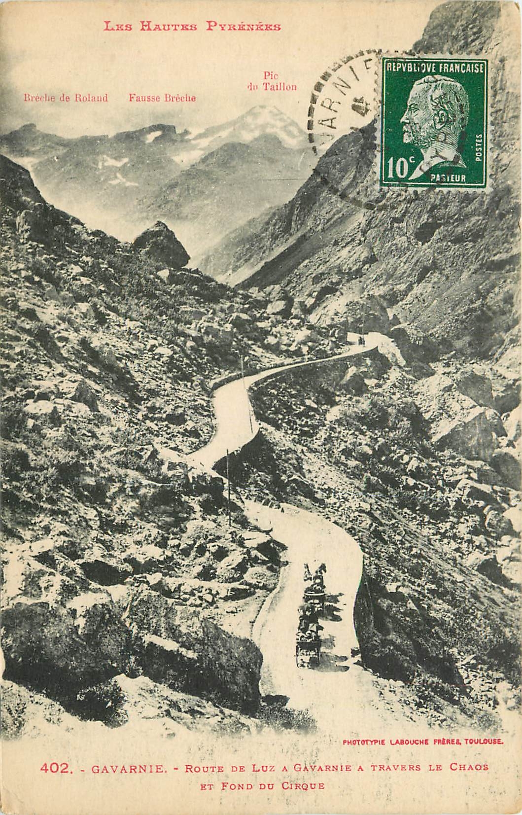 CPA Les Hautes Pyrenees Gavarnie Route de Luz a Gavarnie a travers le Chaos et Fond du Cirque 