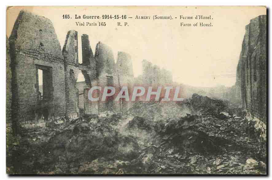 CPA La Guerre 1914-15-16 Albert Somme Ferme d'Hozel Militaria