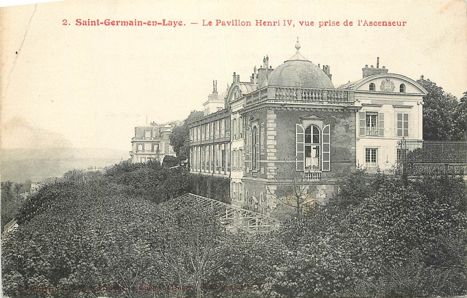 Saint-Germain-en-Laye — Le Pavillon Henri IV, vue prise de l'Ascenseur — Éditeur : Chanoine Tournier, n°2