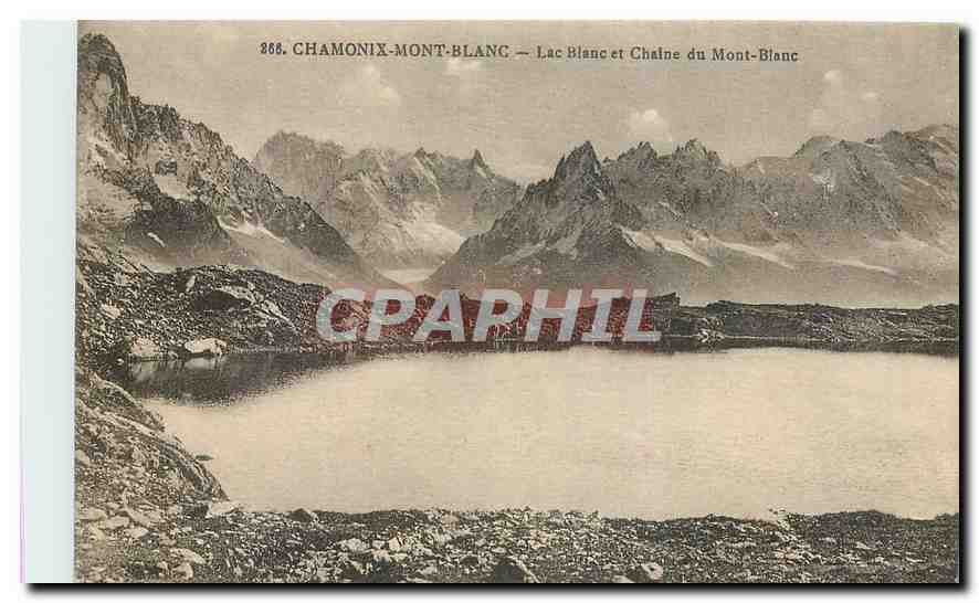 CPA Chamonix Mont Blanc Lac Blanc et Chaine du Mont Blanc 