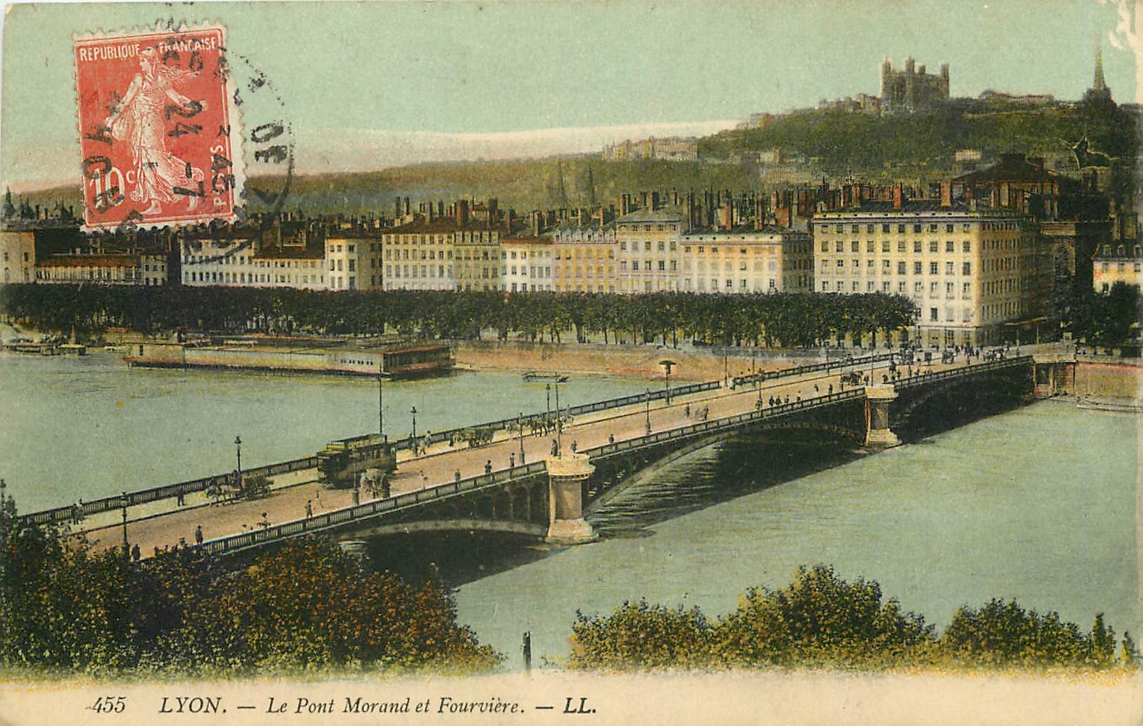 CPA Lyon Le Pont Morand et Fourviere 