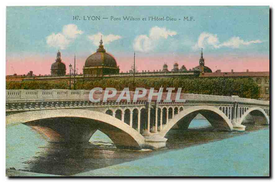 CPA Lyon Pont Wilson et l'Hotel Dieu 
