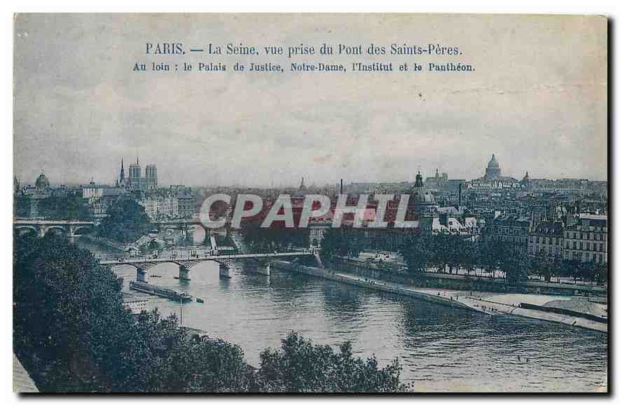 CPA Paris la Seine vue prise du Pont des Saints Peres au loin le Palais de Justice Notre Dame l'Inst