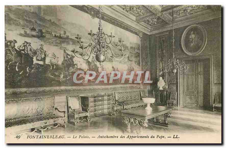 Fontainebleau — Le Palais — Antichambre des Appartements du Pape — LL.