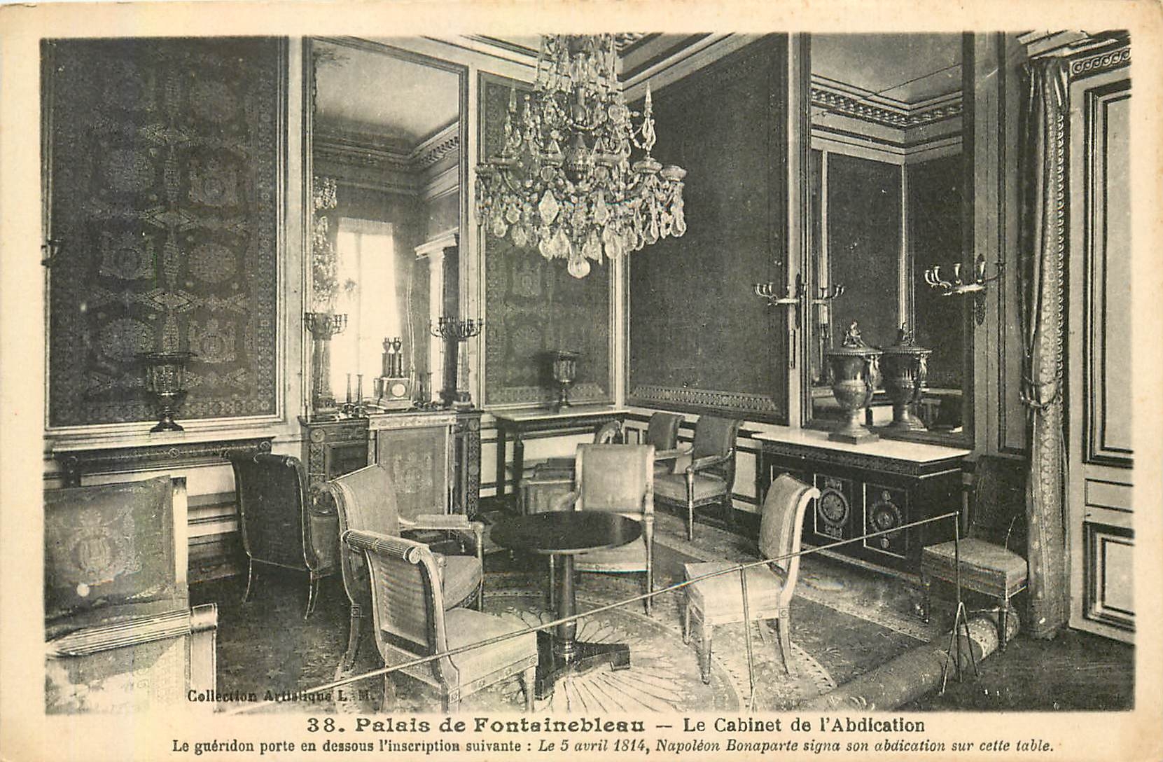 Palais de Fontainebleau — Le Cabinet de l'Abdication — Collection Artistique L.M. n°38