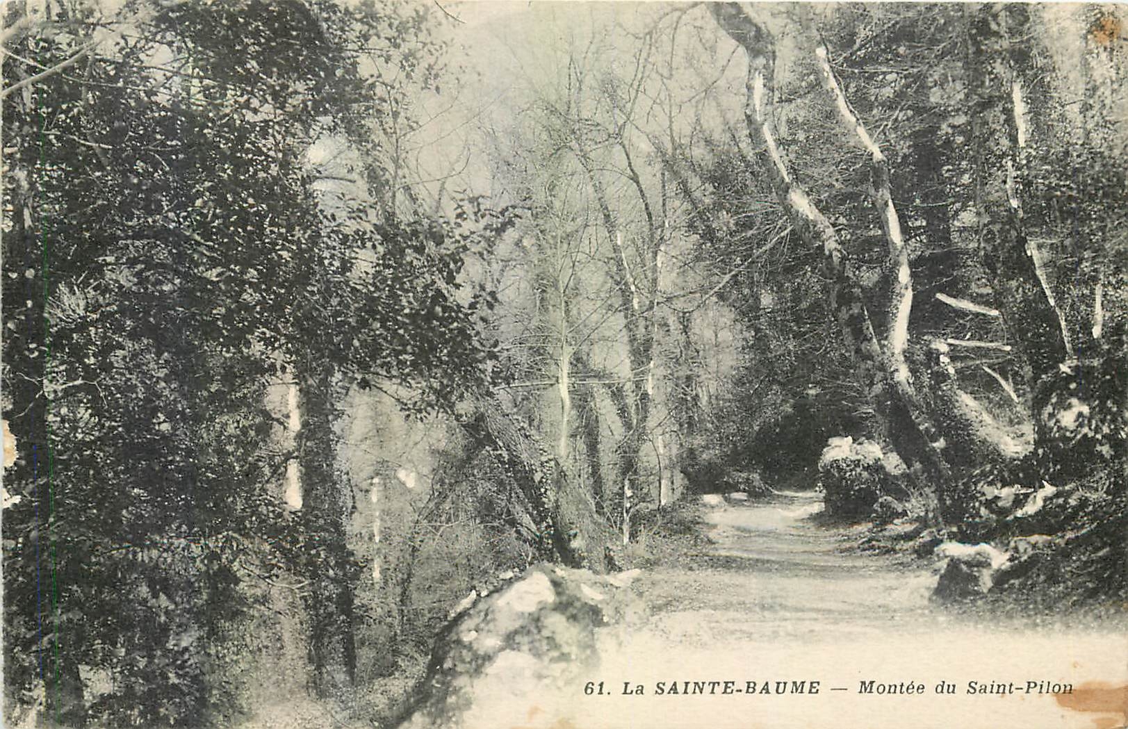 La SAINT-BAUME — Montée du Saint-Pilon — n°61