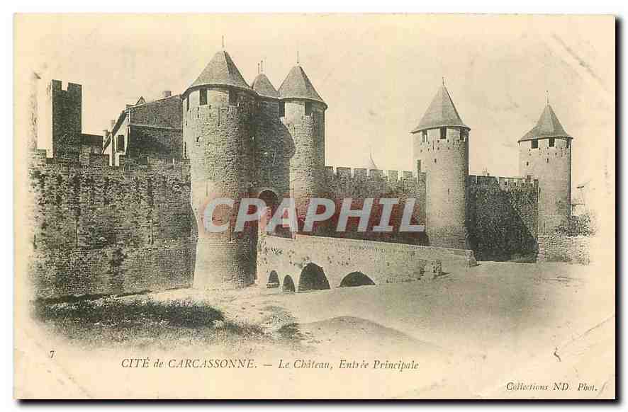 Cité de Carcassonne — Le Château, Entrée Principale — Collections ND Phot.