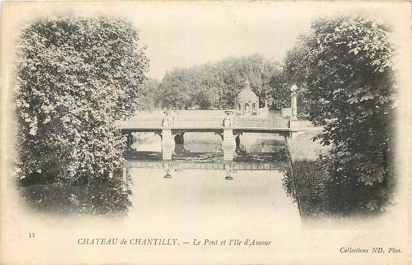 Château de Chantilly — Le Pont et l'Île d'Amour — Collections ND. Phot.