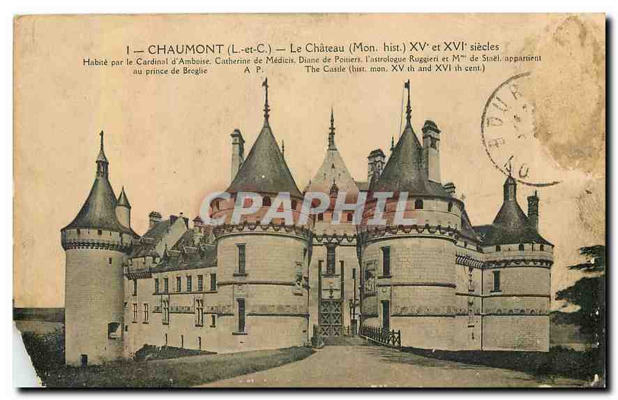 Chaumont (Loir-et-Cher) — Le Château (Mon. hist. XVᵉ et XVIᵉ siècles) — A. Papeghin, Tours