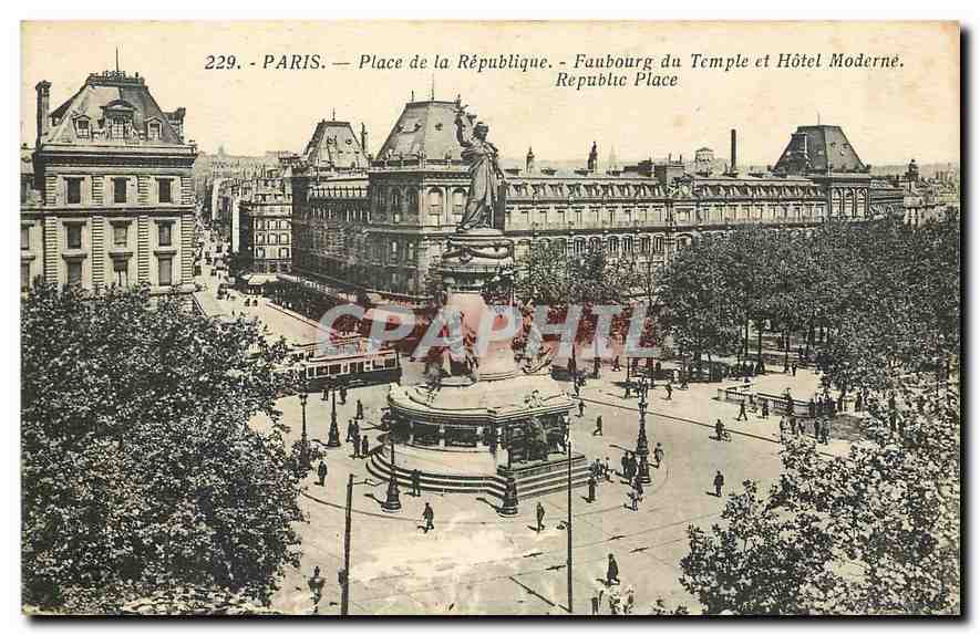 CPA Paris Place de la Republique Faubourg du Temple et Hotel Moderne 