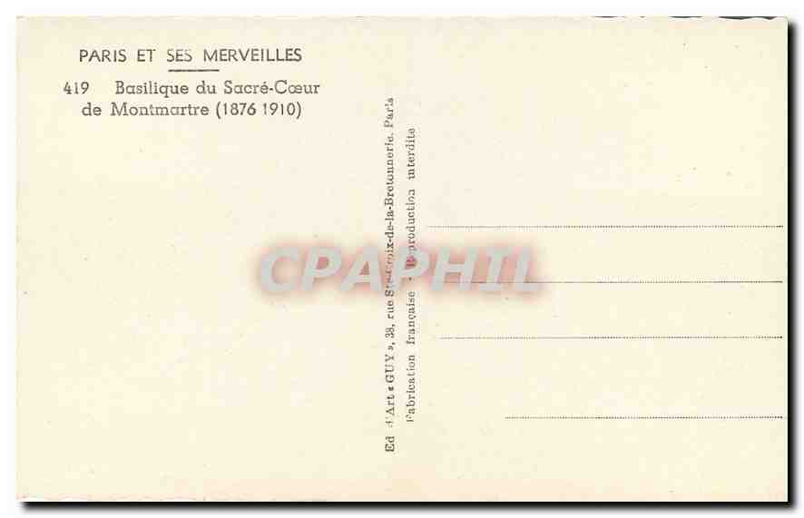 CPA Paris et ses merveilles Basilique du Sacre Coeur de Montmartre  — Rückseite