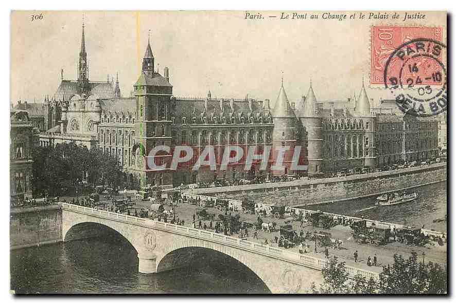 CPA Paris le Pont au Change et le Palais de Justice 