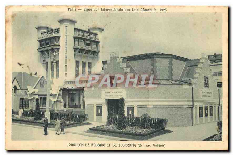 CPA Pavillon de Roubaix et de Tourcoing Paris Exposition internationale des Arts Decorafifs 1925