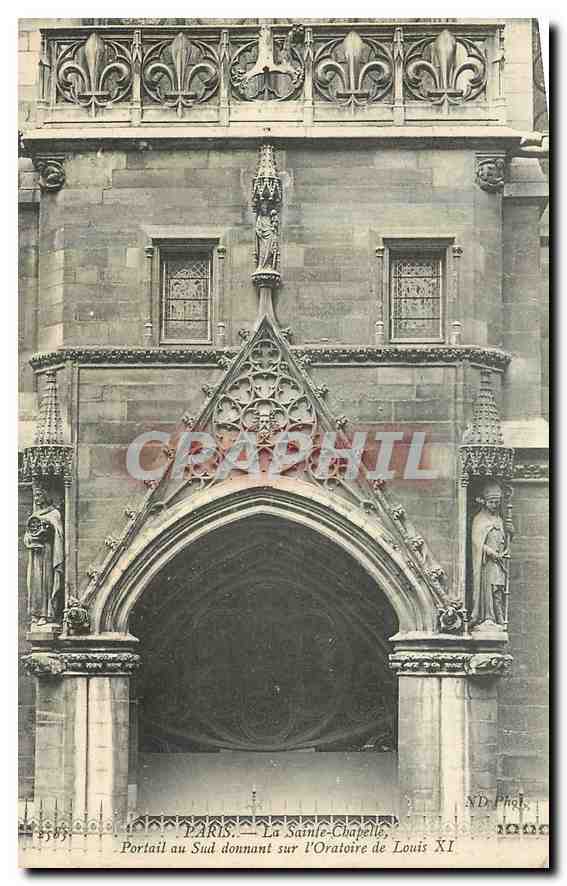 CPA Paris la Sainte Chapelle Portail au Sud donnant sur l'Oratoire de Louis XI 