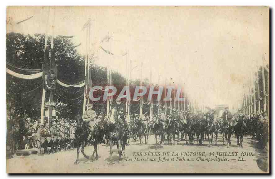 CPA Les Fetes de la Victoire 14 Juillet 1919 Les marechaux Joffre aux Champs Elysees 