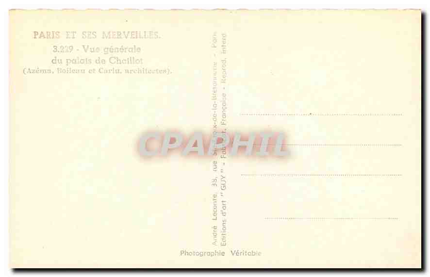 CPA Paris et ses Merveilles vue generale du Palais de Chaillot  — Rückseite