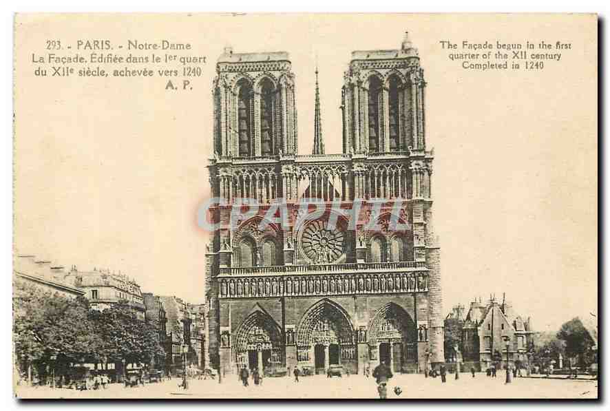 CPA Paris Notre Dame la Facade Edifiee dans le Ier quart du XII siecle achevee vers 1240 