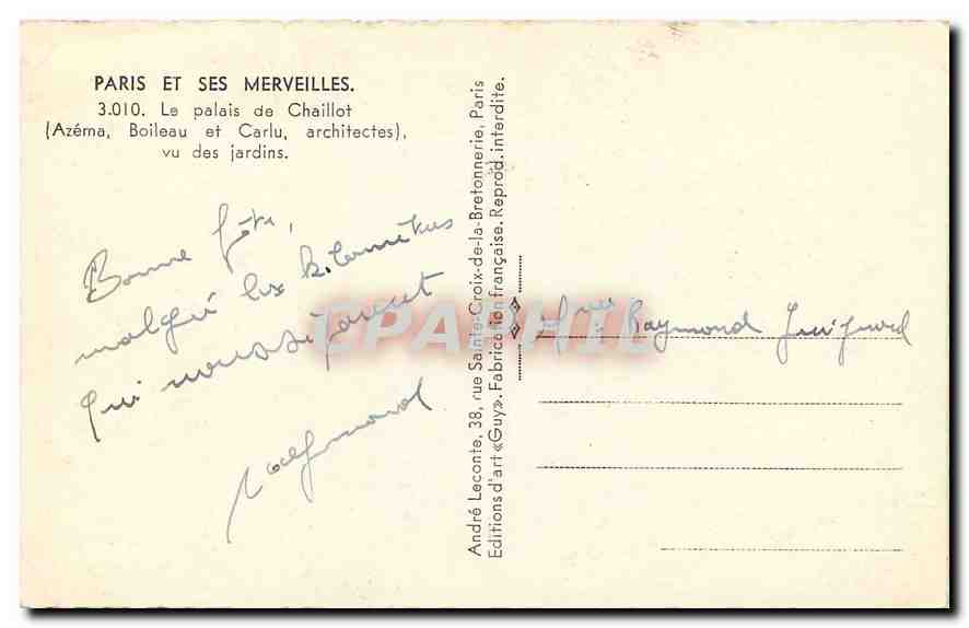 CPA Paris et ses Merveilles le Palais de Chaillot Azema Boileau et Carlu architectes vu des Jardins  — Verso