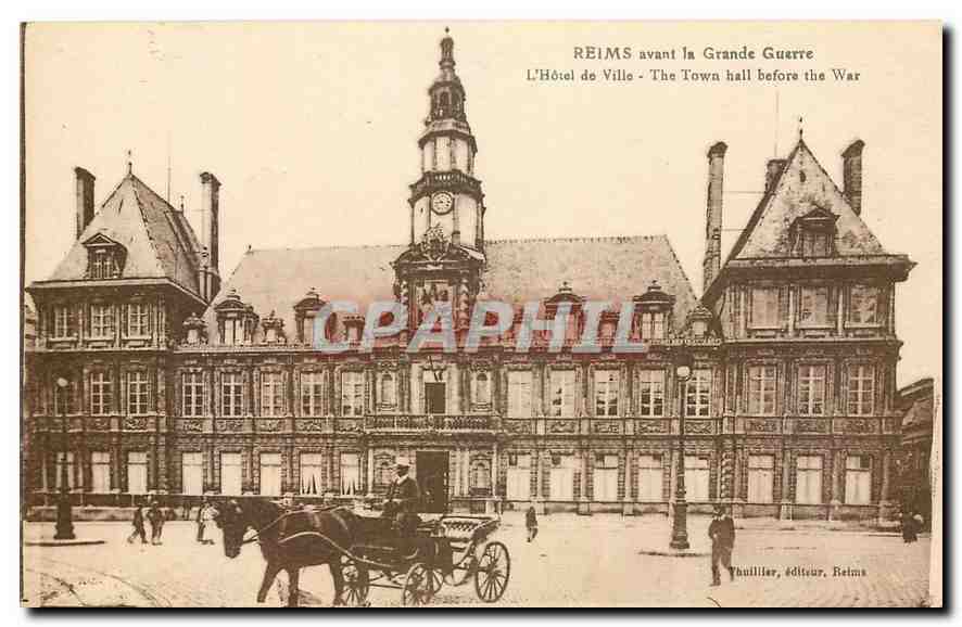Reims avant la Grande Guerre — L'Hôtel de Ville — éditeur Thuillier, Reims