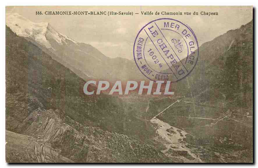 CPA Chamonix Mont Blanc Hte Savoie Vallee de Chamonix vue du Chapeau 