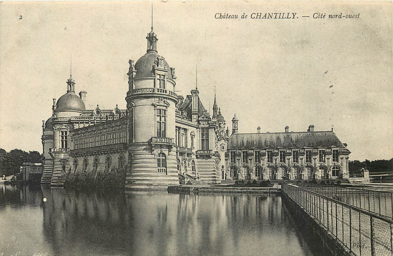 CPA Chateau de Chantilly cote nord ouest 