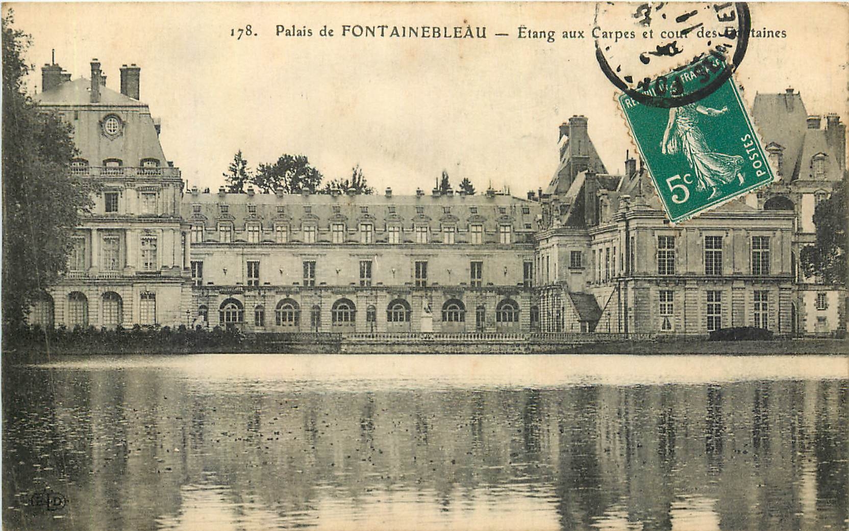 Schloss FONTAINEBLEAU — Karpfenteich und Fontänenhof — Nr. 178