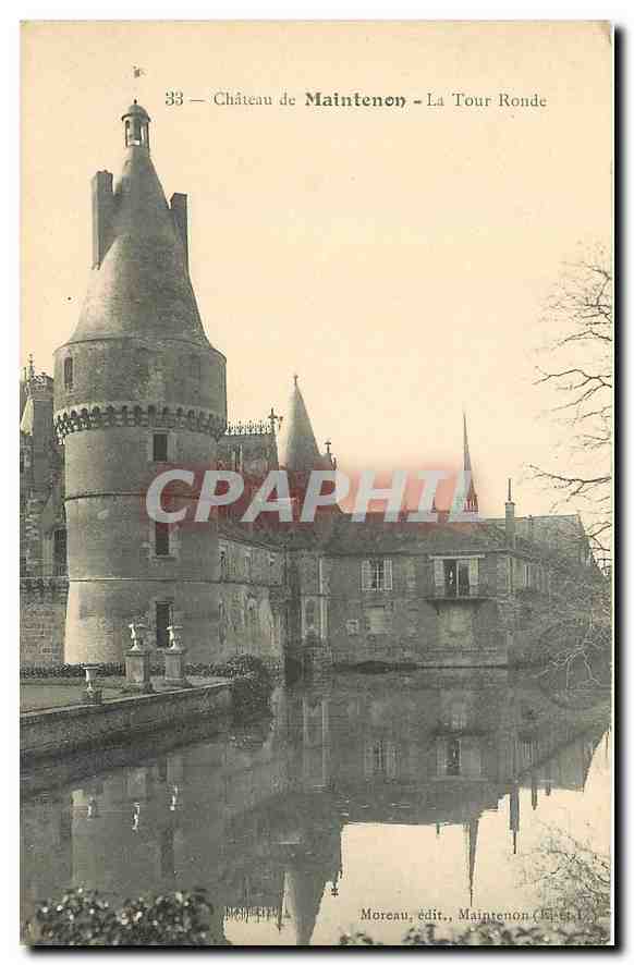 CPA Chateau de Maintenon la tour ronde 
