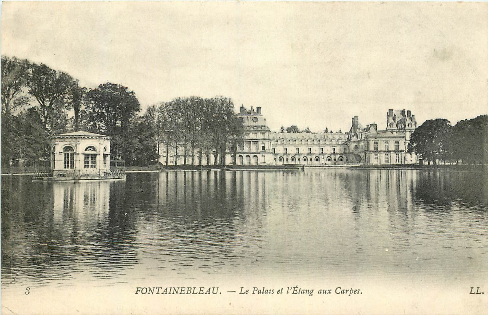 Fontainebleau — Das Schloss und der Karpfenteich — LL. Nr. 3