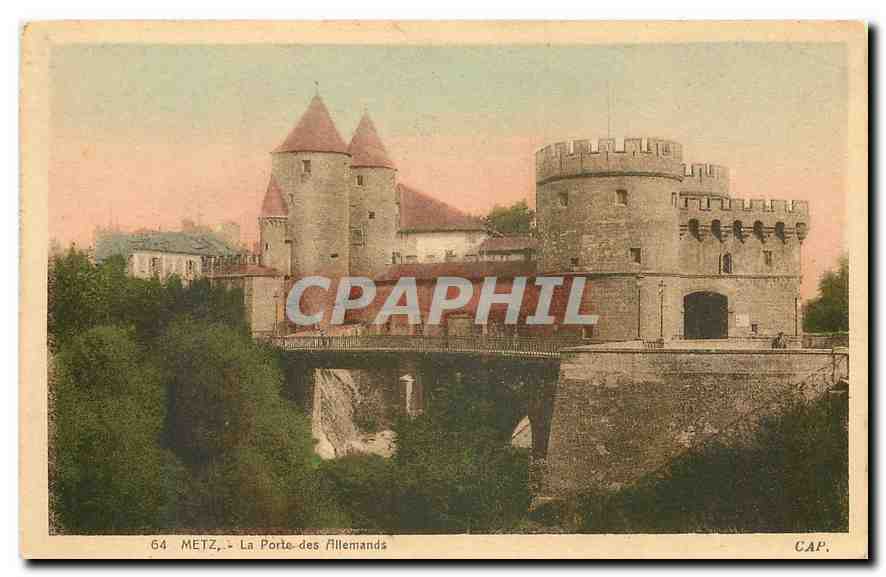 CPA Metz La Porte des Allemands 