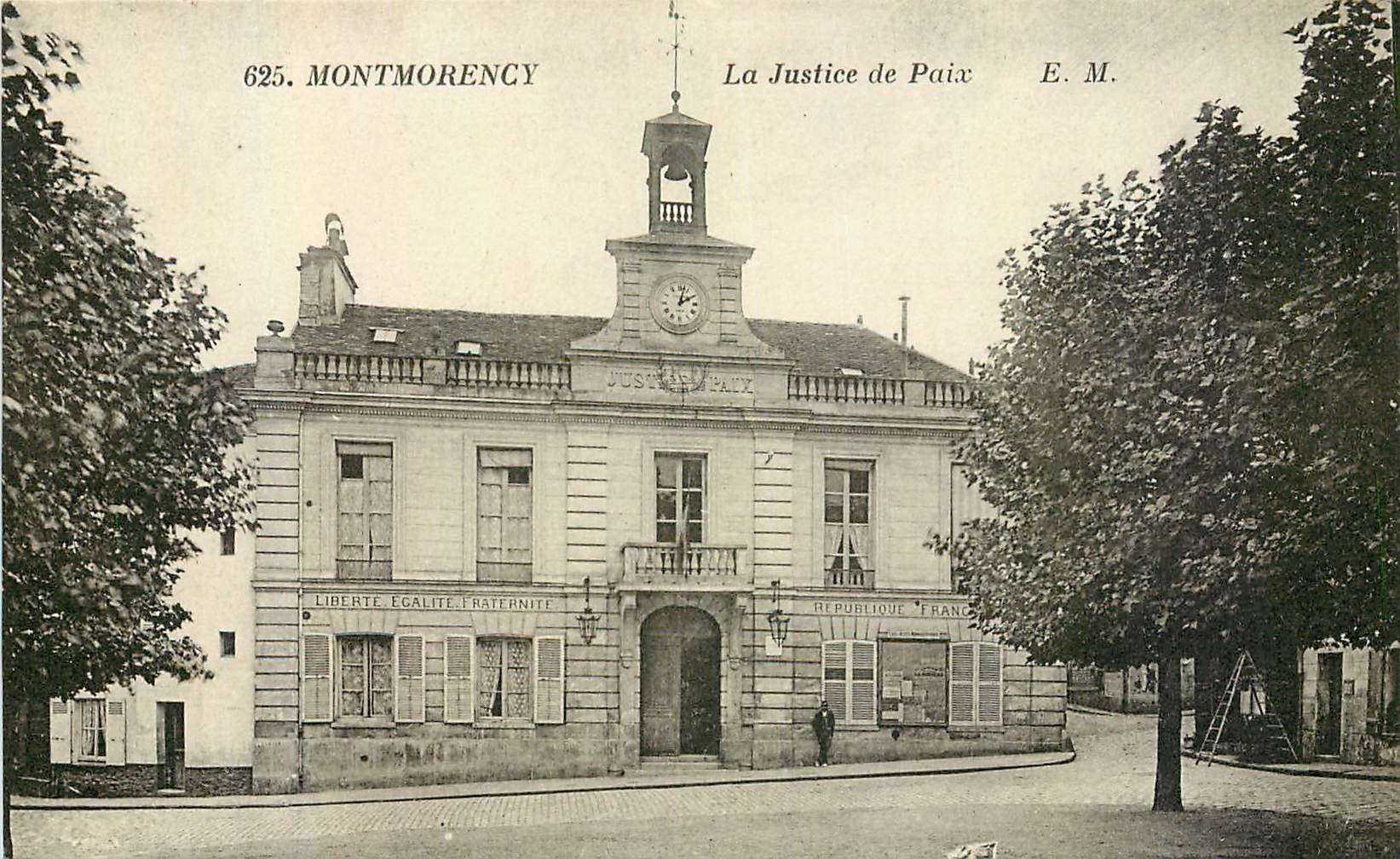 Montmorency — La Justice de Paix — E. M. n°625