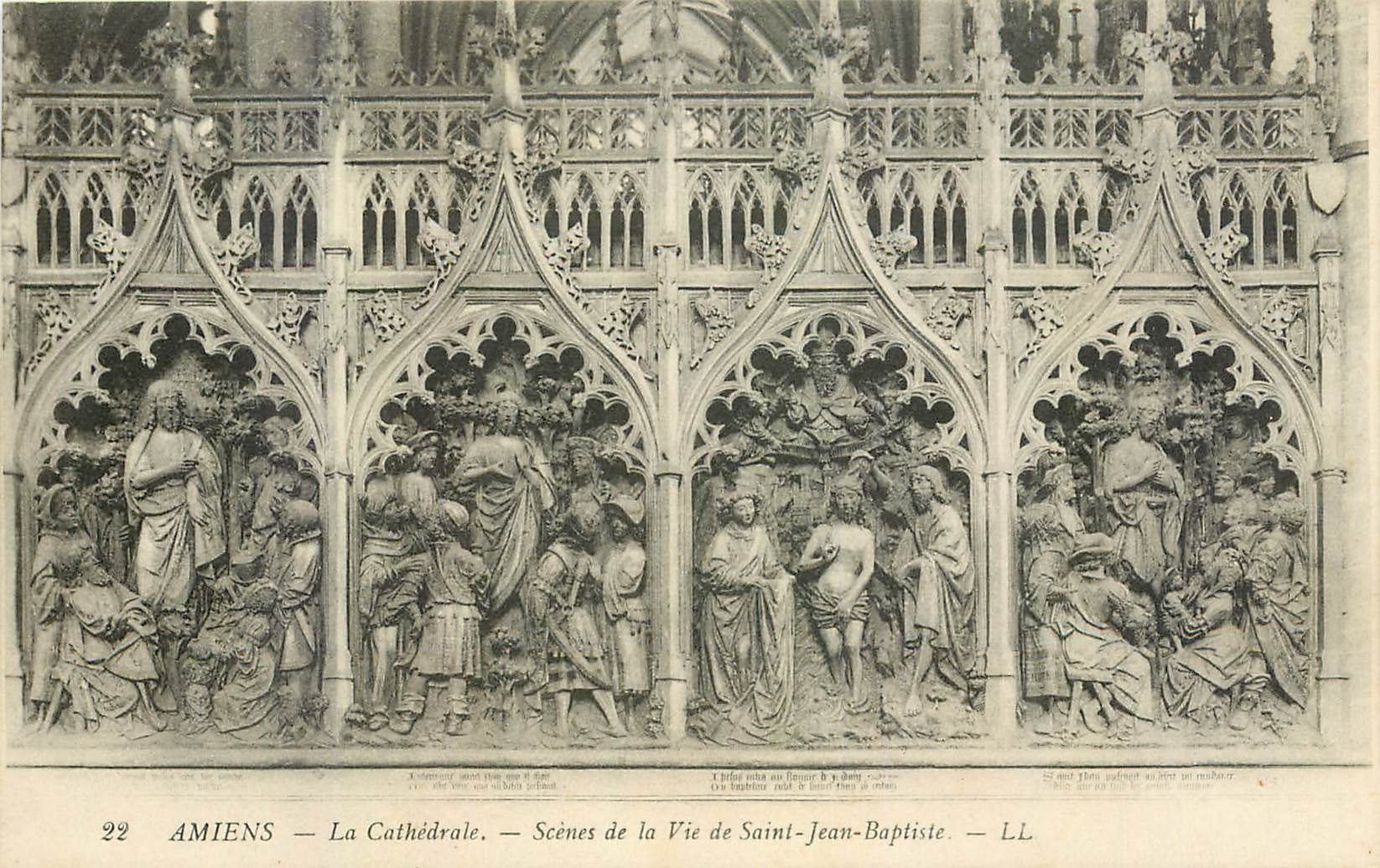 Amiens — La Cathédrale — Scènes de la Vie de Saint-Jean-Baptiste — LL