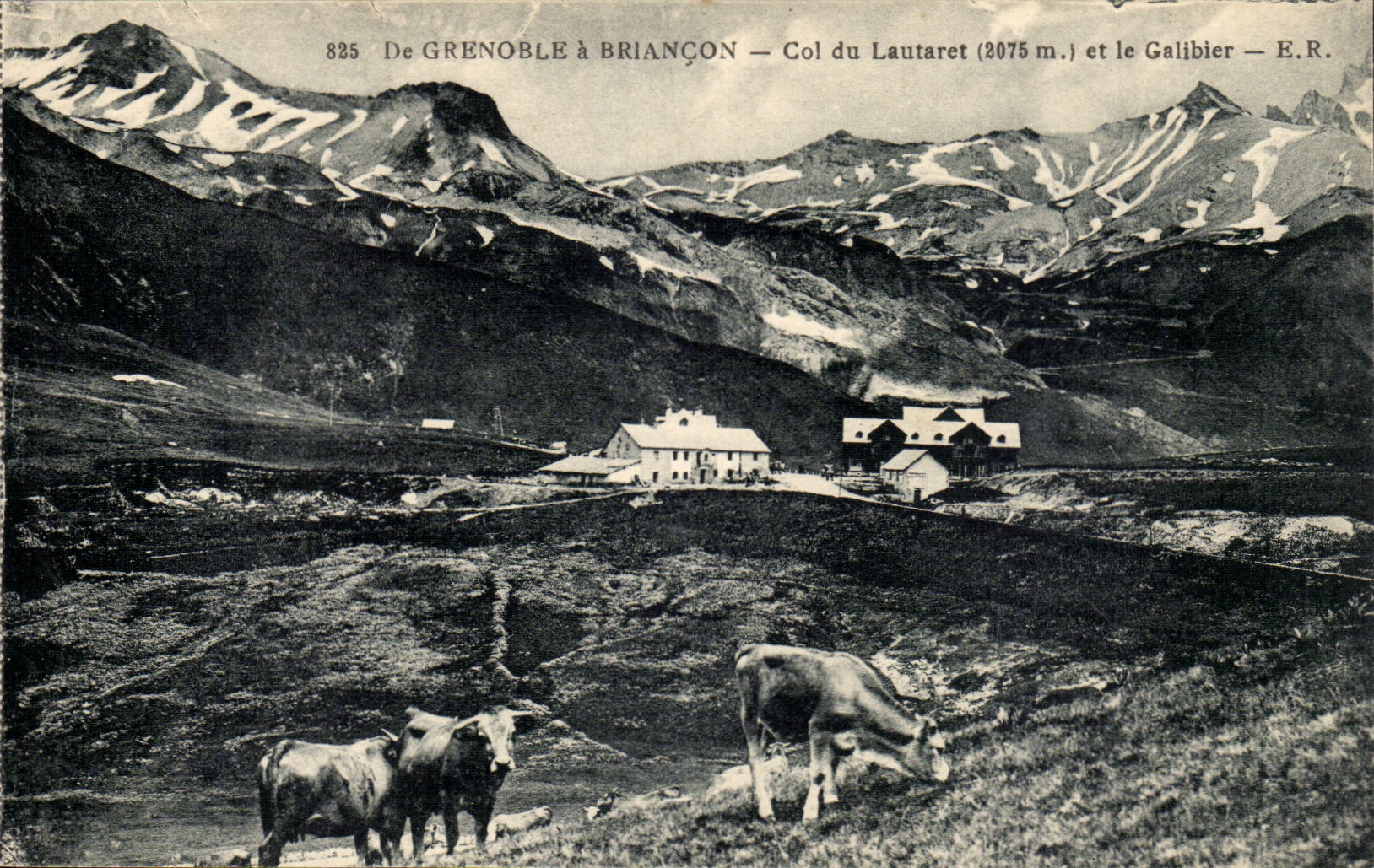 De Grenoble a Briancon CPA Col du Laurent (2075m) et le Galibier