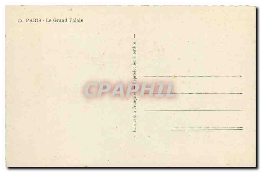 CPA Paris le Grand Palais  — Rückseite