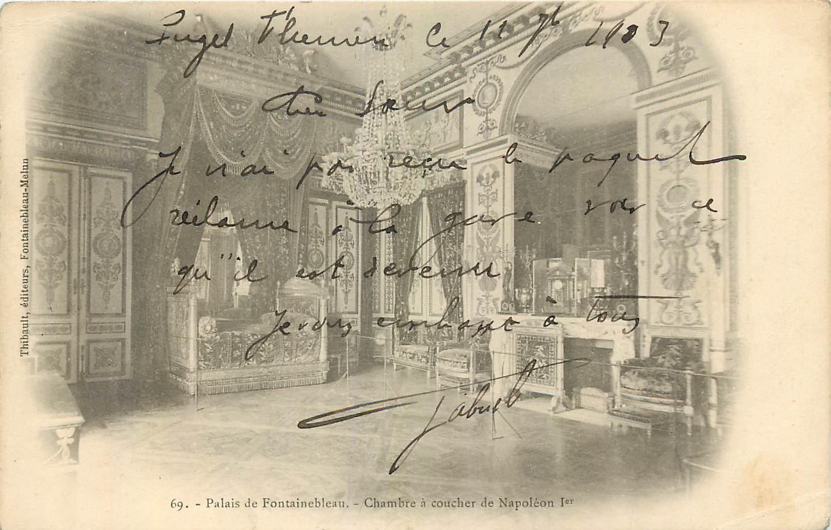 Palais de Fontainebleau — Schlafzimmer von Napoleon I — Verlag Thibault, Fontainebleau-Meulan, n° 69